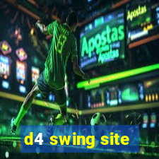 d4 swing site